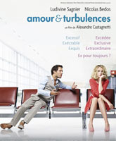 Смотреть Онлайн Любовь без пересадок / Amour et turbulences [2013]